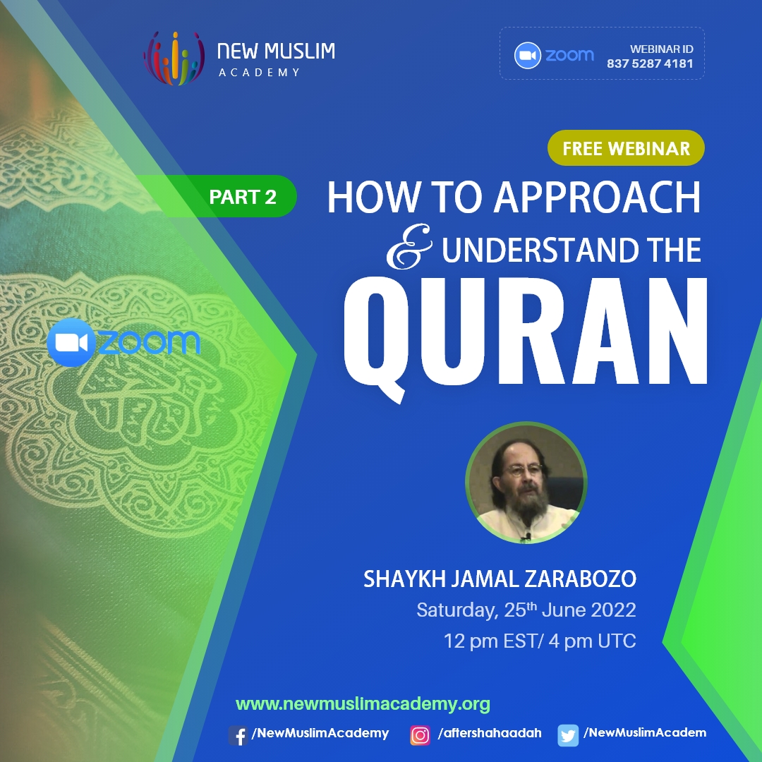 How to Approach & Understand Quran
